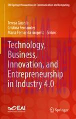 [PDF]Technology, Business, Innovation, and Entrepreneurship in Industry 4.0
