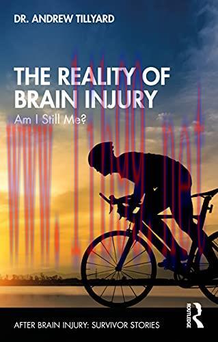 [AME]The Reality of Brain Injury: Am I Still Me? (After Brain Injury: Survivor Stories) (Origin...