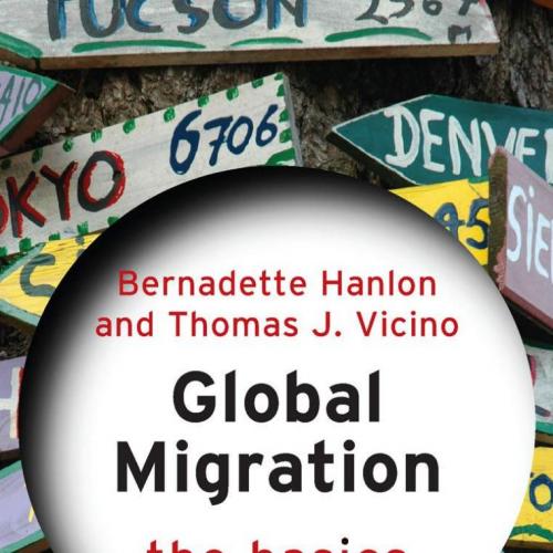 Global Migration_ the Basics - Hanlon, Bernadette; Vicino, Thomas J.;