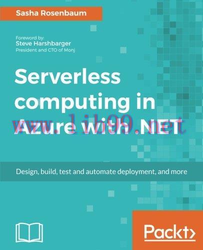 [FOX-Ebook]Serverless computing with Azure and .NET