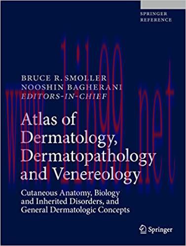 [AME]Atlas of Dermatology, Dermatopathology and Venereology: Cutaneous Infectious and Neoplasti...