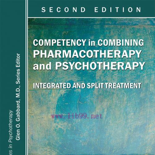 [AME]Competency in Combining Pharmacotherapy and Psychotherapy, 2nd Edition (Original PDF)