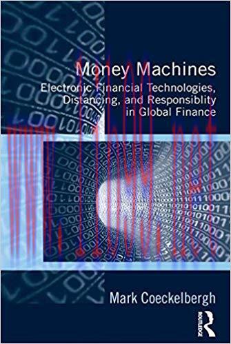 (PDF)Money Machines: Electronic Financial Technologies, Distancing, and Responsibility in Globa...