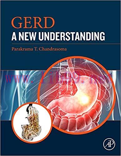 [PDF]GERD: A New Understanding of Pathology, Pathophysiology, and Treatment 1st Edition
