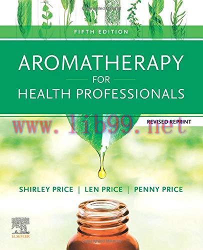 [AME]Aromatherapy for Health Professionals, 5th edition (Original PDF)
