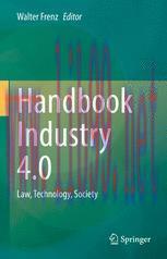 [PDF]Handbook Industry 4.0: Law, Technology, Society