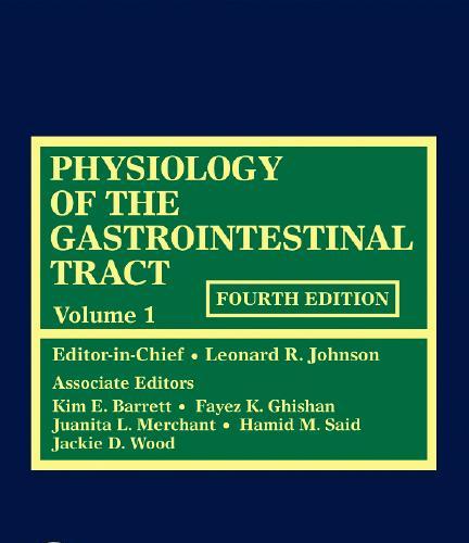 Physiology of the Gastrointestinal Tract,4th Edition