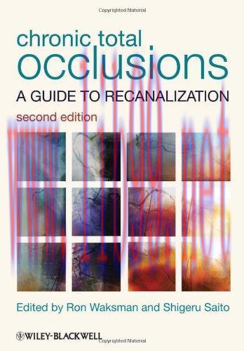 [AME]Chronic Total Occlusions: A Guide to Recanalization, 2e (Original PDF)