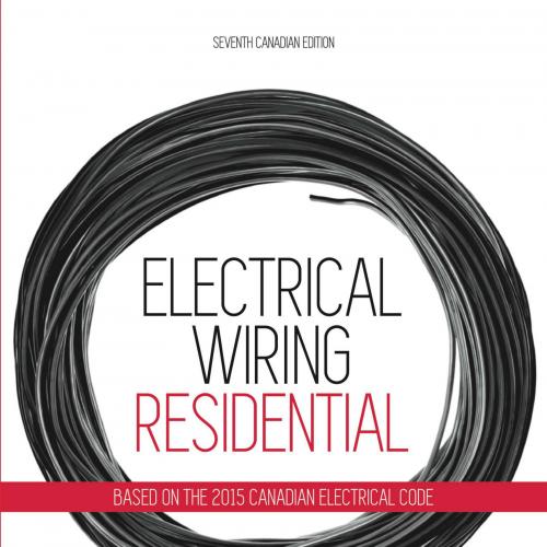 Electrical Wiring Residential 7th Edition by Ray C Mullin