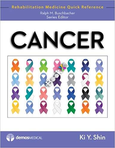 Cancer (Rehabilitation Medicine Quick Reference) 1st Edition