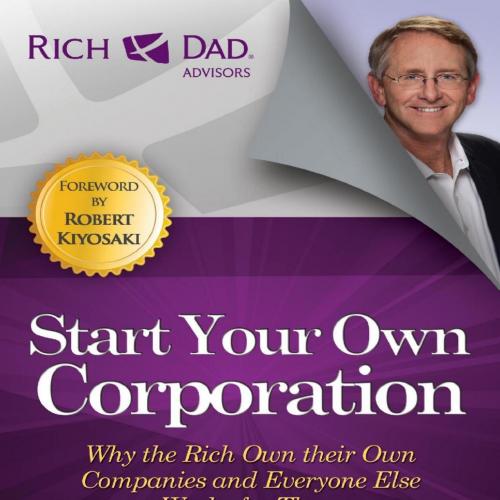 Start Your Own Corporation - Garrett Sutton