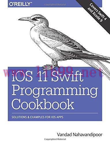[FOX-Ebook]iOS 11 Swift Programming Cookbook: Solutions and Examples for iOS Apps