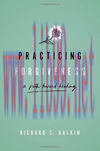 [AME]Practicing Forgiveness: A Path Toward Healing (Original PDF)
