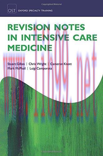 [AME]Revision Notes in Intensive Care Medicine (Oxford Specialty Training: Revision Texts) (PDF...