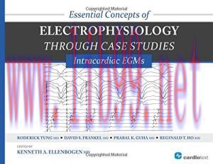 [AME]Essential Concepts of Electrophysiology through Case Studies: Intracardiac EGMs (ORIGINAL ...