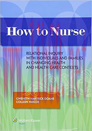 [PDF]How to Nurse - Relational Inquiry with Individuals and Families in Shifting Contexts