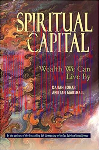 Spiritual Capital: Wealth We Can Live by