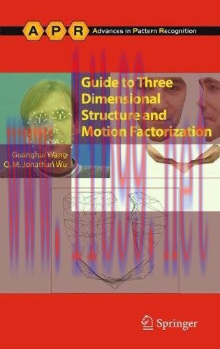 [FOX-Ebook]Guide to Three Dimensional Structure and Motion Factorization