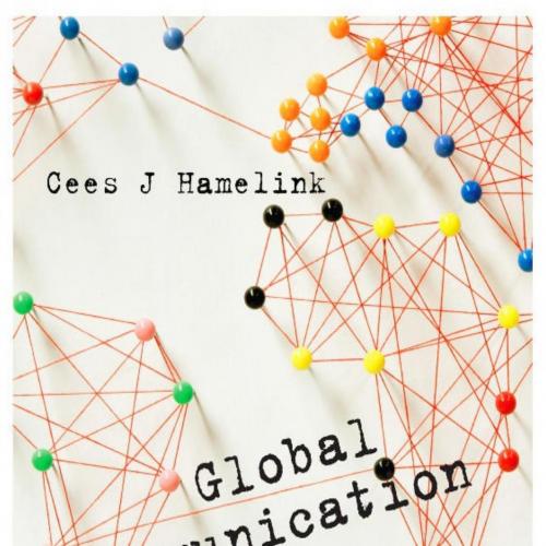 Global Communication 1st Edition Cees Hamelink - Cees Hamelink