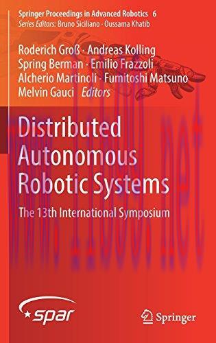 [FOX-Ebook]Distributed Autonomous Robotic Systems: The 13th International Symposium