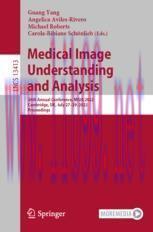 [PDF]Medical Image Understanding and Analysis: 26th Annual Conference, MIUA 2022, Cambridge, UK...