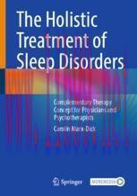 [PDF]The Holistic Treatment of Sleep Disorders: Complementary Therapy Concept for Physicians an...