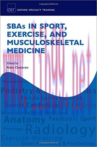 [AME]SBAs in Sport, Exercise, and Musculoskeletal Medicine (Oxford Specialty Training: Revision...