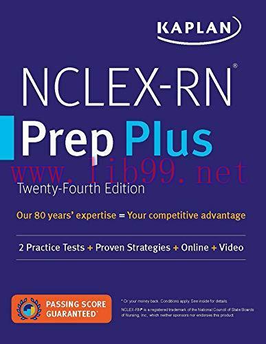 [AME]NCLEX-RN Prep Plus: 2 Practice Tests + Proven Strategies (Kaplan Test Prep), 24th Edition ...