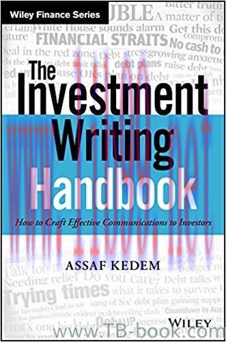 The Investment Writing Handbook: How to Craft Effective 1st Edition by Assaf Kedem 课本