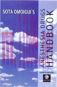 [AME]Sota Omoigui&rsquo;s Anesthesia Drugs Handbook, 4th Edition (EPUB)