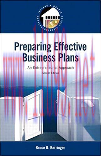 Preparing Effective Business Plans: An Entrepreneurial Approach (Pearson Entrepreneurship) 2nd ...