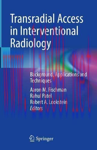 [AME]Transradial Access in Interventional Radiology: Background, Applications and Techniques (O...