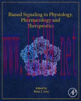 [AME]Biased Signaling in Physiology, Pharmacology and Therapeutics (ORIGINAL PDF from_ Publishe...