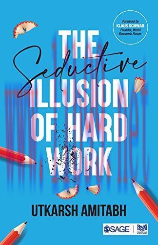 [FOX-Ebook]The Seductive Illusion of Hard Work
