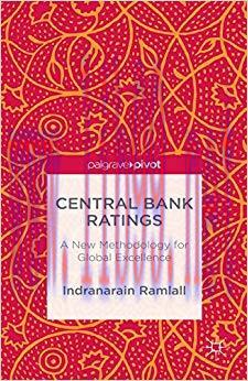 (PDF)Central Bank Ratings: A New Methodology for Global Excellence 1st ed. 2015 Edition