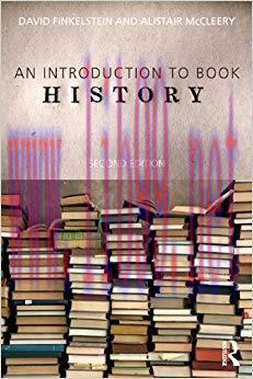 Introduction to Book History 2nd Edition,
