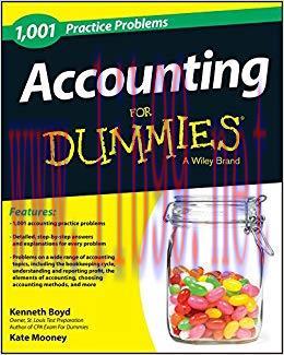 1,001 Accounting Practice Problems For Dummies 1st Edition,