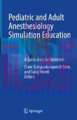 [PDF]Pediatric and Adult Anesthesiology Simulation Education: A Curriculum for Residents