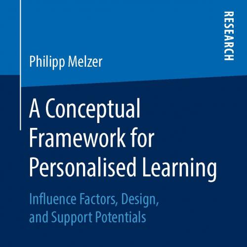 A Conceptual Framework for Personalised Learning