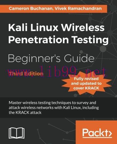 [FOX-Ebook]Kali Linux Wireless Penetration Testing Beginner's Guide, 3rd Edition