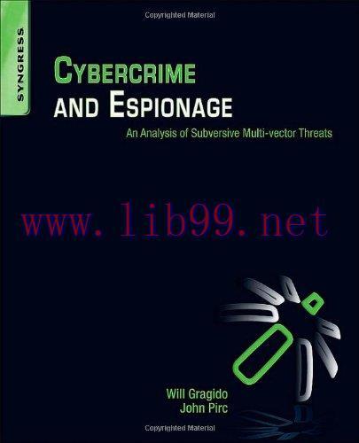 [FOX-Ebook]Cybercrime and Espionage: An Analysis of Subversive Multi-Vector Threats