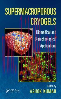 [AME]Supermacroporous Cryogels: Biomedical and Biotechnological Applications