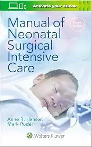 [AME]Manual of Neonatal Surgical Intensive Care, 4th edition (EPUB + Converted PDF)