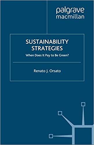(PDF)Sustainability Strategies When Does it Pay to be Green (INSEAD Business Press) 2009 Editio...