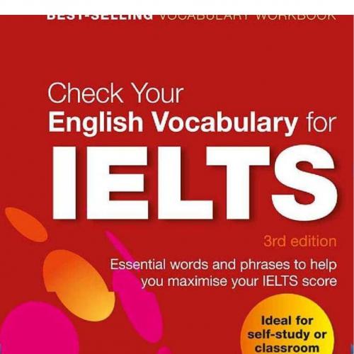 Check Your English Vocabulary for IELTS, 3rd Edition