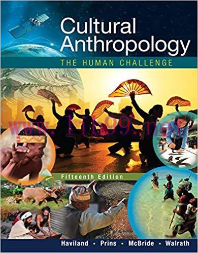 (PDF)Cultural Anthropology: The Human Challenge 15th Edition