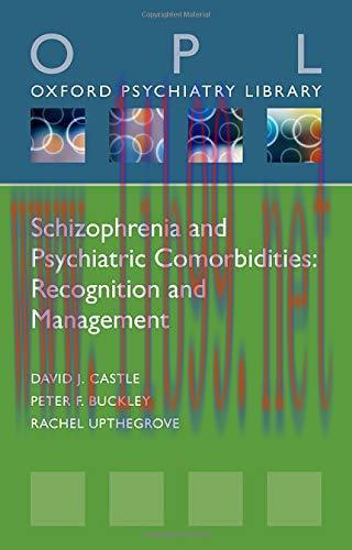 [AME]Schizophrenia and Psychiatric Comorbidities: Recognition Management (Oxford Psychiatry Lib...