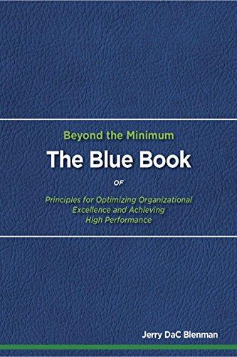(PDF)Beyond the Minimum The Blue Book of Principles for Optimizing Organizational Excellence an...