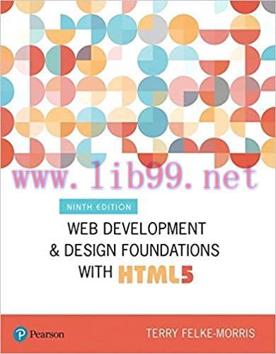 (PDF)Web Development and Design Foundations with HTML5 9th Edition by Terry Felke-Morris
