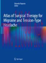 [PDF]Atlas of Surgical Therapy for Migraine and Tension-Type Headache